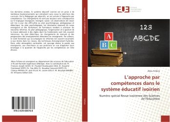 L'approche par competences dans le systeme educatif ivoirien : Numero special Revue Ivoirienne des Sciences de l'education