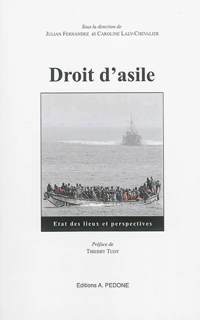 Droit d'asile : état des lieux et perspectives