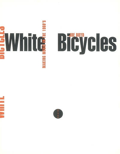 White bicycles : making music in the 60s