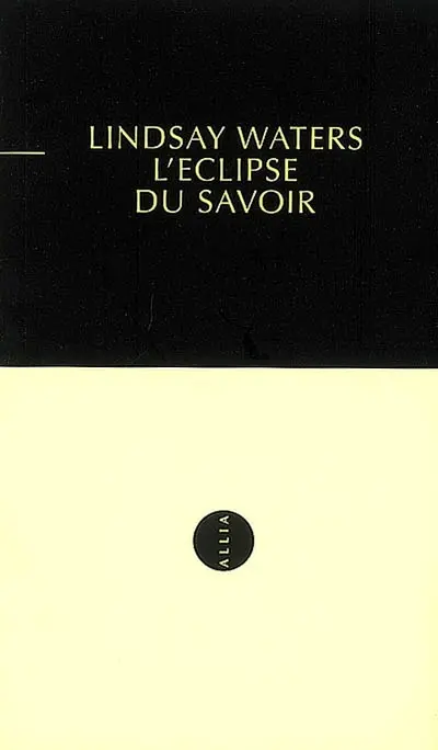 L'éclipse du savoir