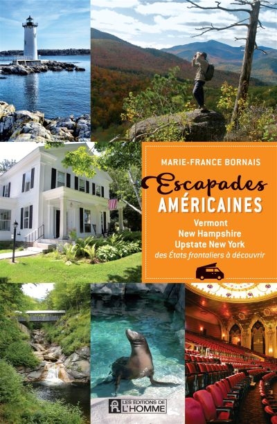 Escapades américaines :...