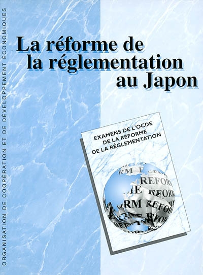 La réforme de la réglementation au Japon