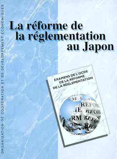 La réforme de la réglementation au Japon
