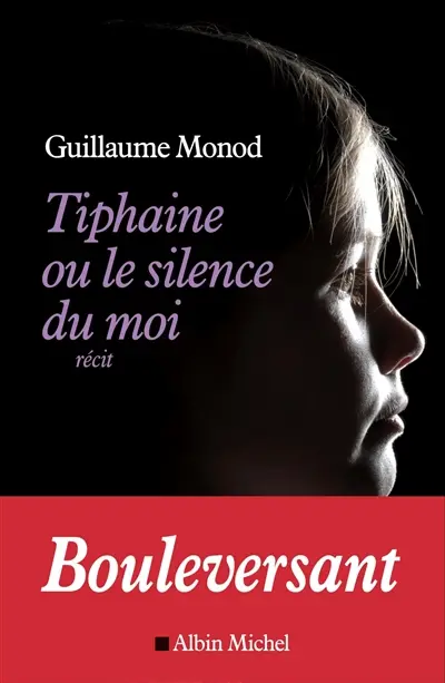 Tiphaine ou Le silence du moi : récit