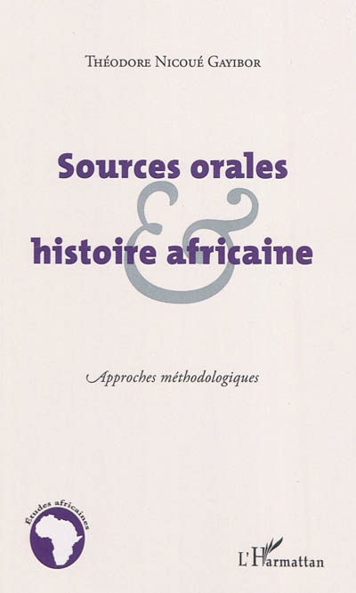 Sources orales et histoire africaine : approches méthodologiques