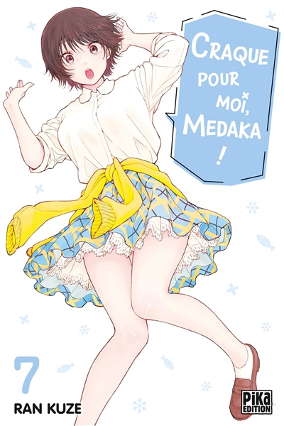 Craque pour moi, Medaka !. Vol. 7