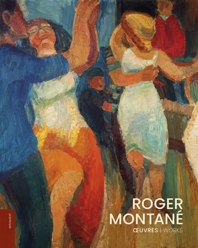 Roger Montané, oeuvres. Roger Montané, works