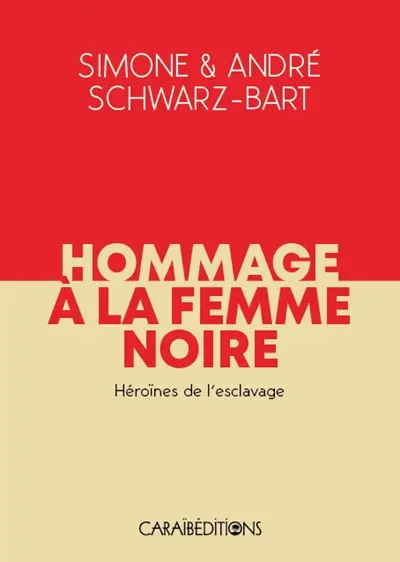 Hommage à la femme noire. Héroïnes de l'esclavage
