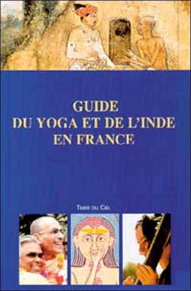 Guide du yoga et de l'Inde en France, Suisse et Belgique