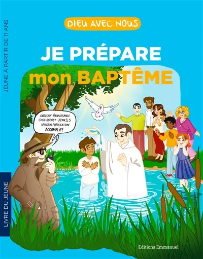 Dieu avec nous : je prépare mon baptême : livre du jeune