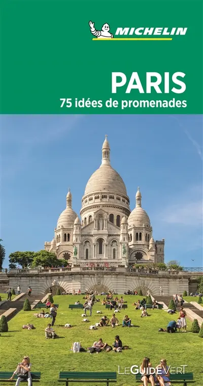 Paris : 75 idées de promenades Paris : 75 idées de promenades