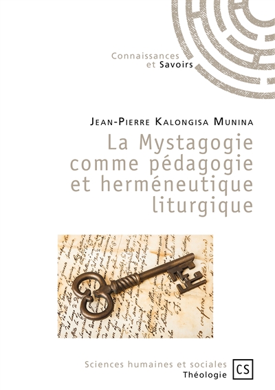 La mystagogie comme pédagogie et herméneutique liturgique