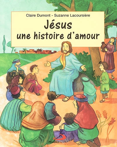 Jésus : histoire d'amour