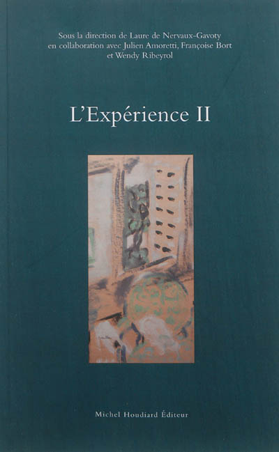 L'expérience. Vol. 2