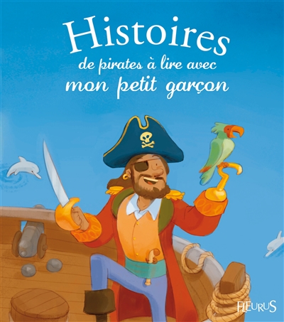 Histoires de pirates à lire avec mon petit garçon