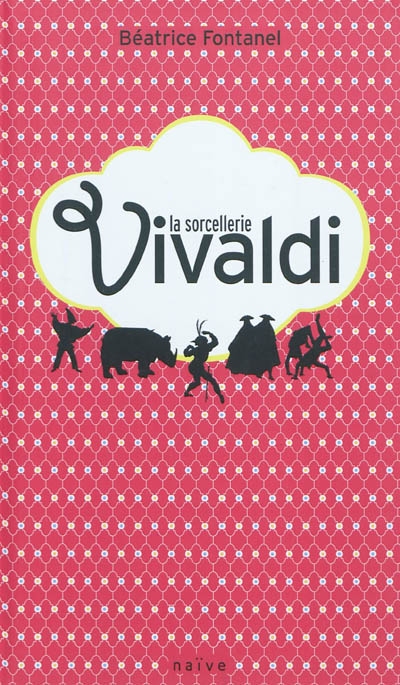 La sorcellerie Vivaldi