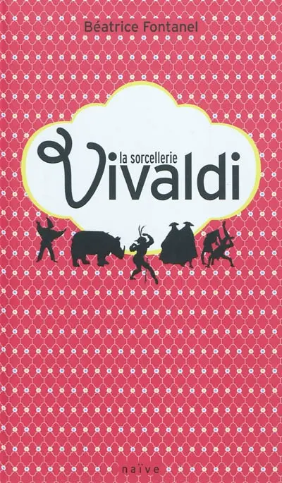 La sorcellerie Vivaldi