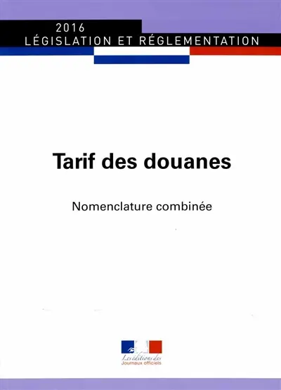 Tarif des douanes : nomenclature combinée
