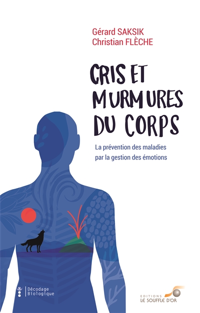 Cris et murmures du corps :...