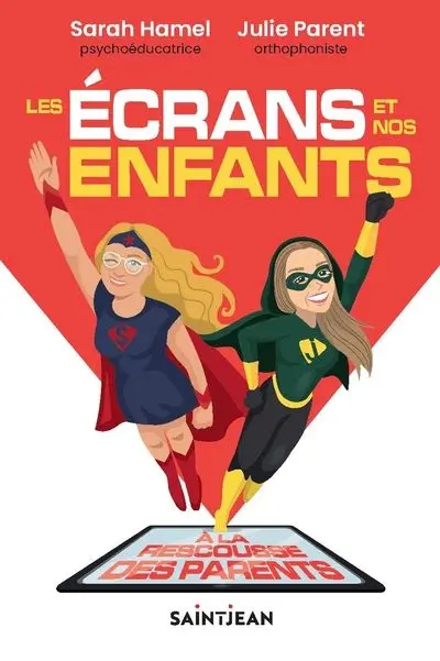 Les écrans et nos enfants