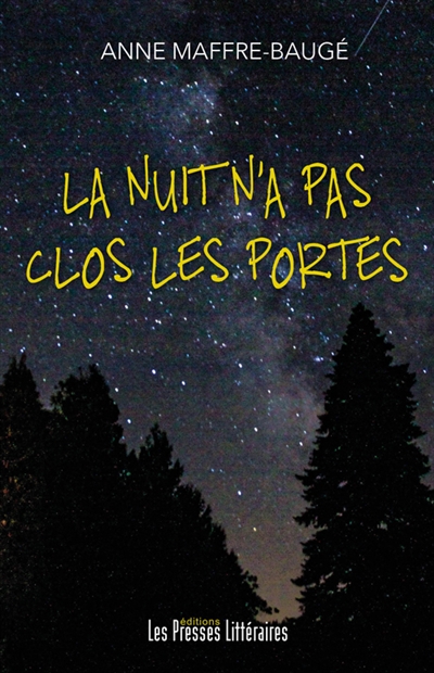 La nuit n'a pas clos les portes