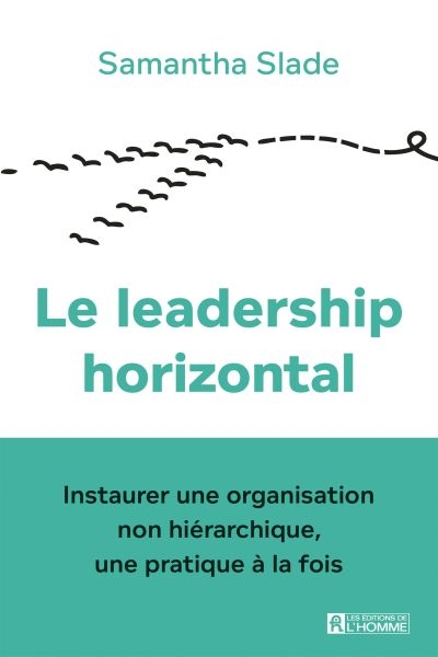 Le leadership horizontal :...