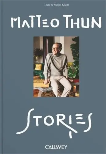 Matteo Thun : Stories