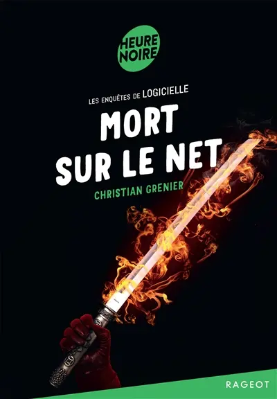 Les enquêtes de Logicielle. Mort sur le net