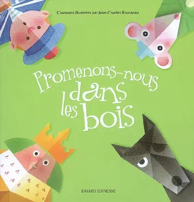 Promenons-nous dans les bois