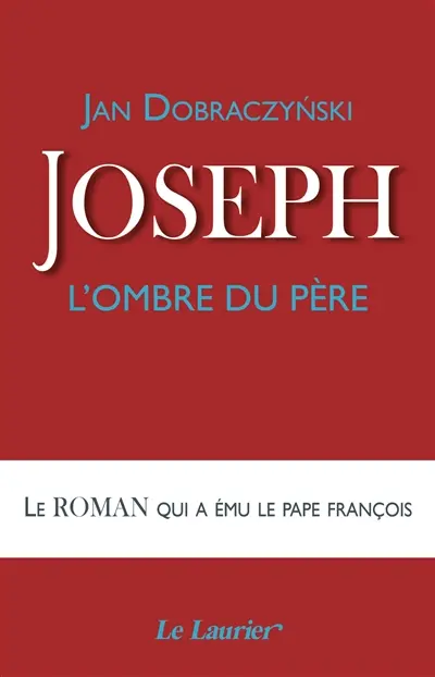 Joseph, l'ombre du père