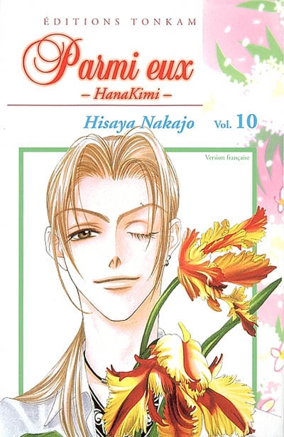 Parmi eux : HanaKimi. Vol. 10