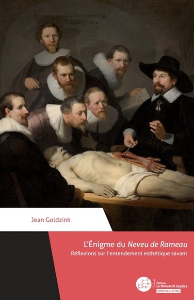 L'Enigme du Neveu de Rameau : Réflexions sur l'entendement esthétique savant
