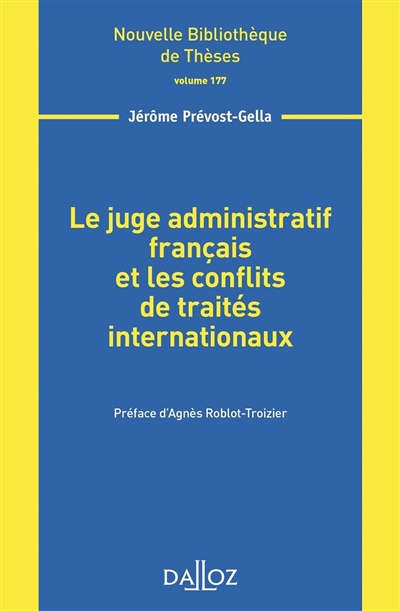 Le juge administratif français et les conflits de traités internationaux