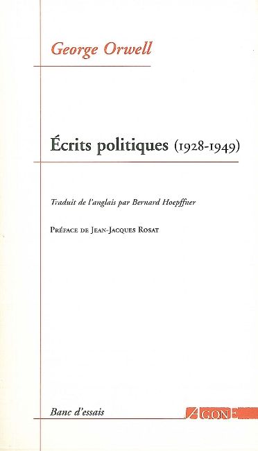 Ecrits politiques (1928-1949) : sur le socialisme, les intellectuels & la démocratie