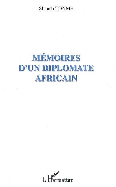 Mémoires d'un diplomate africain