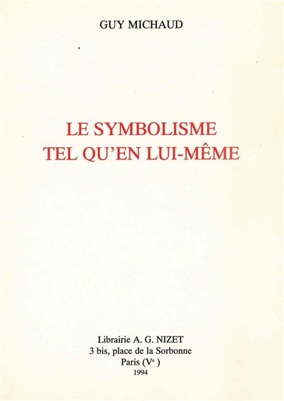 Le symbolisme tel qu'en lui-même