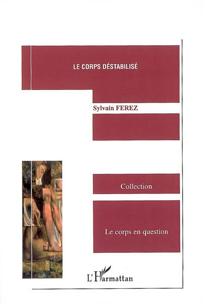 L'oeuvre de Claude Pujade-Renaud. Vol. 2. Le corps déstabilisé