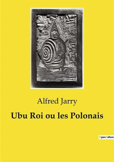 Ubu Roi ou les Polonais