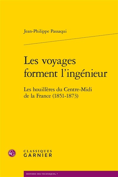Les voyages forment l'ingénieur : les houillères du Centre-Midi de la France, 1851-1873