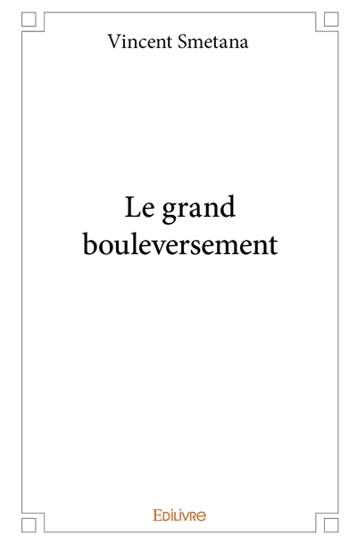 Le grand bouleversement