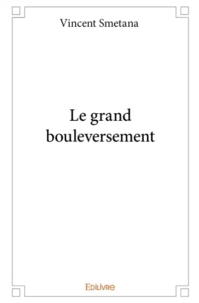 Le grand bouleversement