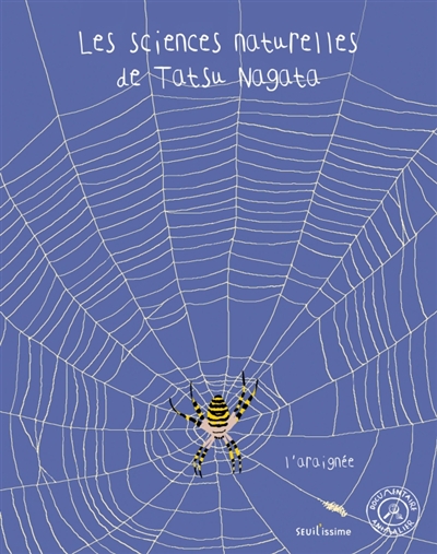 Les sciences naturelles de Tatsu Nagata. L'araignée