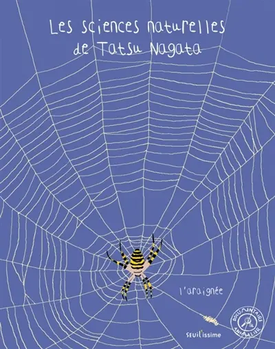 Les sciences naturelles de Tatsu Nagata. L'araignée