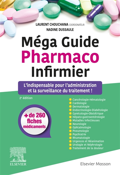 Méga guide pharmaco infirmier : l'indispensable pour l'administration et la surveillance du traitement !