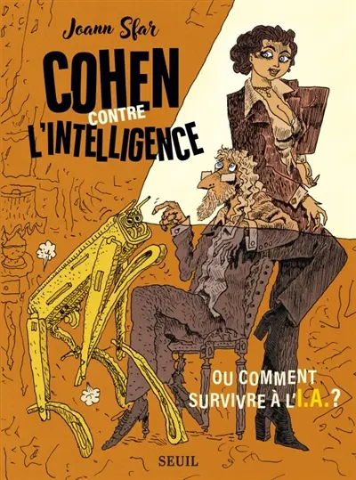 Cohen contre l'intelligence ou Comment survivre à l'IA