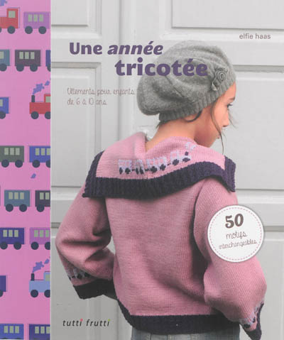 Une année tricotée :...