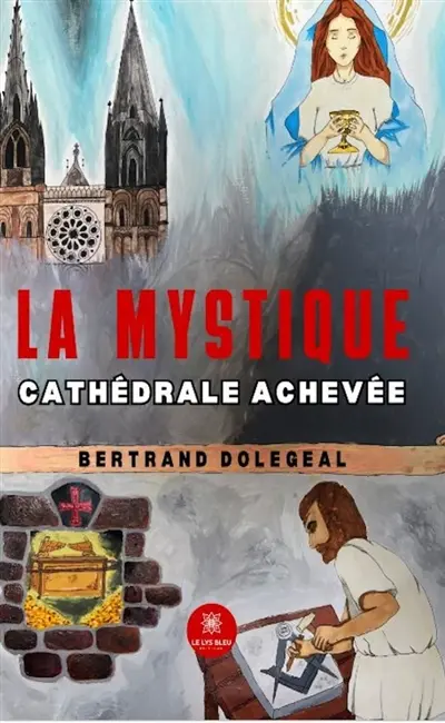 La mystique cathédrale achevée
