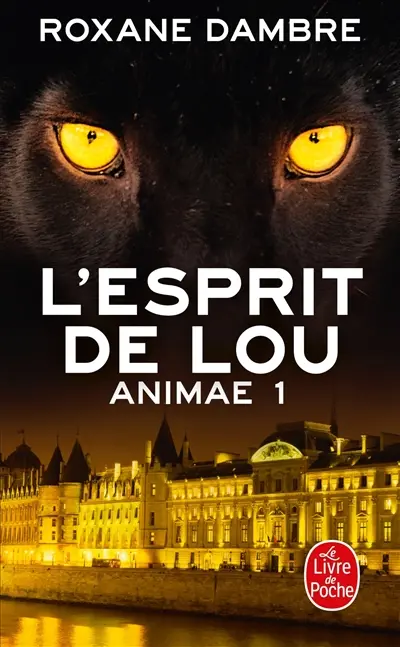 Animae. Vol. 1. L'esprit de Lou