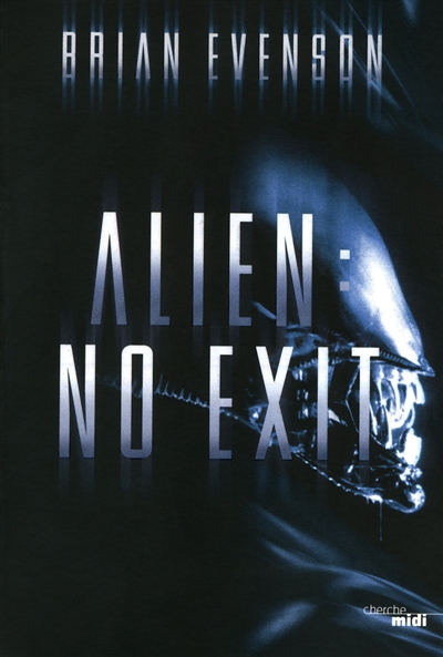 Alien : no exit
