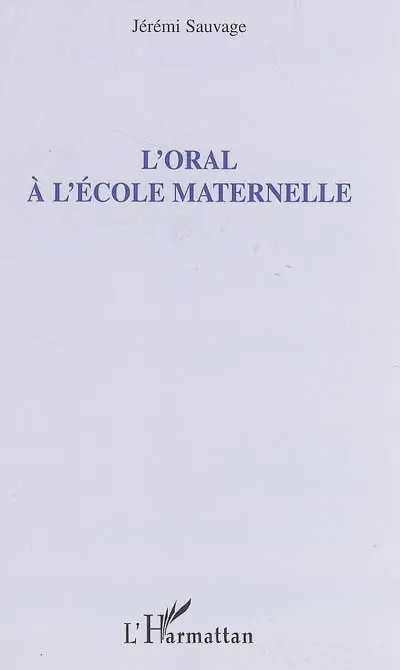 L'oral à l'école maternelle